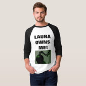 LAURA IS DE EIGENAAR! T-SHIRT (Voorkant volledig)
