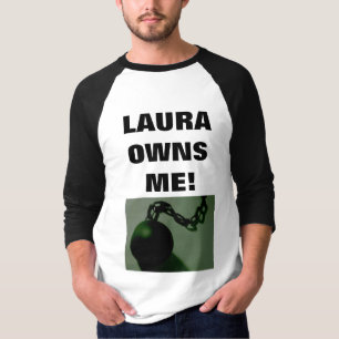 LAURA IS DE EIGENAAR! T-SHIRT