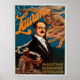 Laurant Magicus, illusionist, entertainer Magic Poster