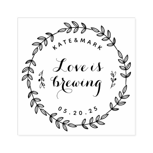 Laurel Wreath Love is Brewing Wedding Favor Rubberstempel (Afrduk)