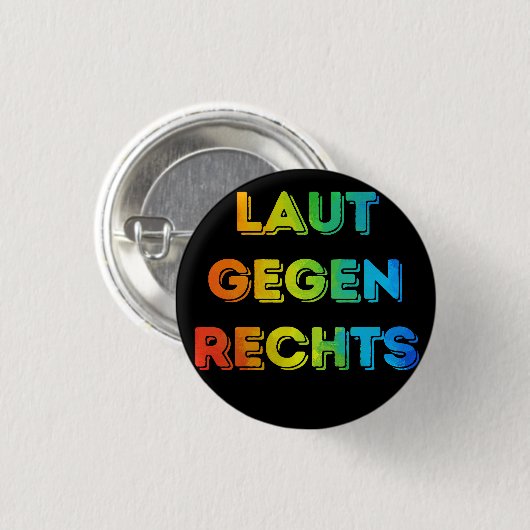 Laut gegen Rechts NR08 schwarz Ronde Button 3,2 Cm (Voorkant /achterkant)