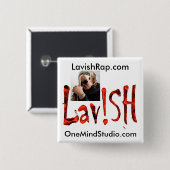 Lav!SH, Lavish Rapper Pin Vierkante Button 5,1 Cm (Voorkant /achterkant)