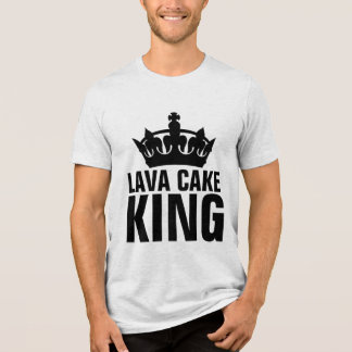 LAVA CAKE KING T-shirt