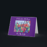 Lavendel Garden of Love Verjaardag voor mijn vrouw Kaart<br><div class="desc">Levendige kleuren van een "Garden Of Love" zal wensen uw vrouw een geliefde en gelukkige verjaardag. Het prachtige ontwerp met een fel paarse lijst is gemaakt van mijn originele waterverf schilderij van abstracte klaprozen, lavendel en lila's. De boodschap binnenin met een mooi vers zal worden gewaardeerd door de speciale vrouw...</div>