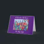 Lavendel Garden of Love Verjaardag voor mijn vrouw Kaart<br><div class="desc">Levendige kleuren van een "Garden Of Love" zal wensen uw vrouw een geliefde en gelukkige verjaardag. Het prachtige ontwerp met een fel paarse lijst is gemaakt van mijn originele waterverf schilderij van abstracte klaprozen, lavendel en lila's. De boodschap binnenin met een mooi vers zal worden gewaardeerd door de speciale vrouw...</div>