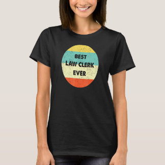 Law Clerk Beste Law Clerk ooit T-shirt
