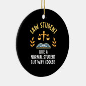 Law Student Way Clooler Keramisch Ornament (Rechts)