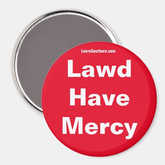 Lawd have Mercy magnet (Voorkant / Achterkant)