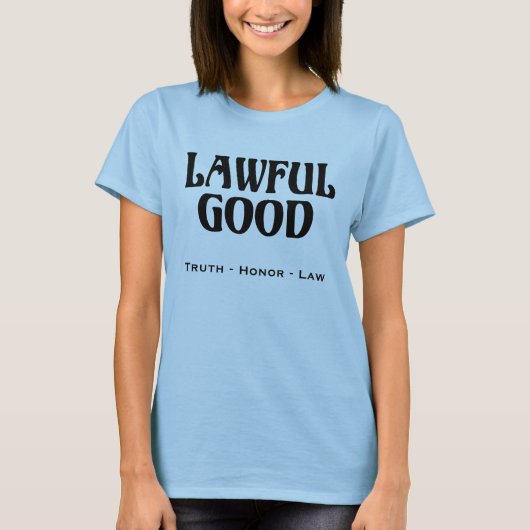 "Lawful Good" T-shirt (Voorkant)