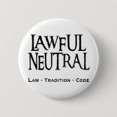 "Lawful Neutral" Ronde Button 5,7 Cm (Voorkant)