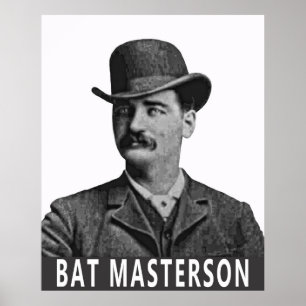 LAWMEN LEGEND BAT MASTERSON POSTER