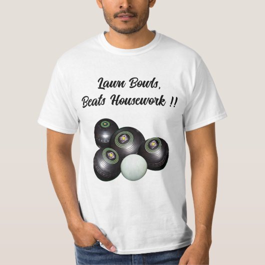 Lawn Bowls Beats Housework Funny, T-shirt (Voorkant)