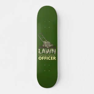 LAWN EnFORCEMENT OFFICER grappige tuiniercadeau Persoonlijk Skateboard