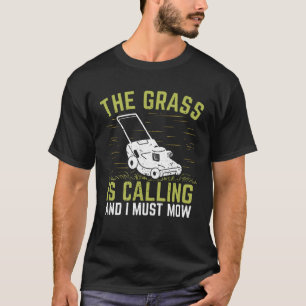 Lawn Mower Garden Gardener Gardening Gift T-shirt