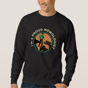 Lawn Mower... Ik ben een roodmowologe Lawn Mowing Trui