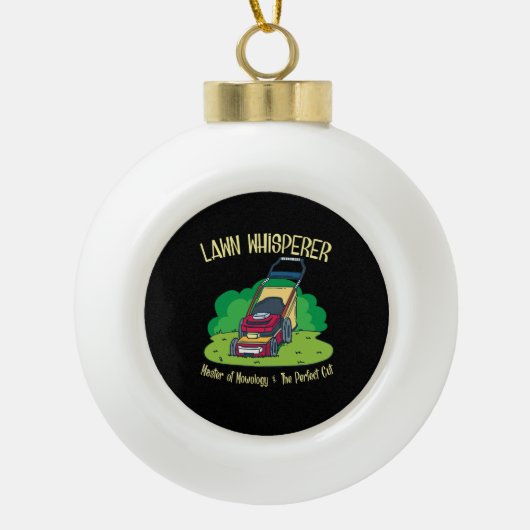 Lawn Mower - Lawn Whisperer Keramische Bal Ornament (Voorkant)