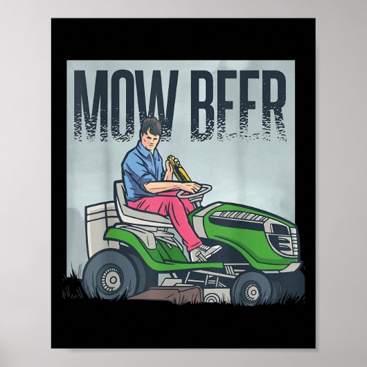 Lawn Mowing Dad Mow Beer Funny Grass Machine Poster (Voorkant)