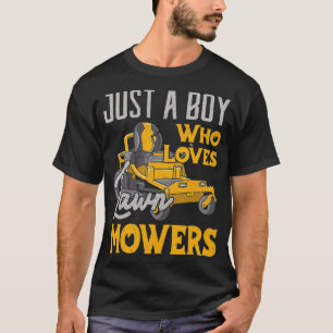 Lawn Mowing Gewoon een jongen die van Mowers Garde T-shirt