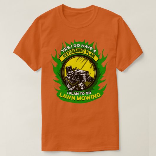 Lawn Mowing Retirement Plan Gardener Lawnmower  T-shirt (Design voorkant)