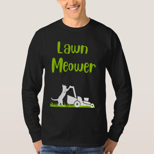 Lawn mowing standing cat cutting grass meowing pun t-shirt (Voorkant)