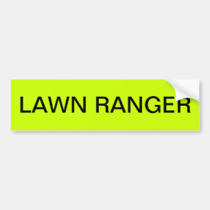 LAWN RANGER BUMPERSTICKER