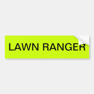 LAWN RANGER BUMPERSTICKER