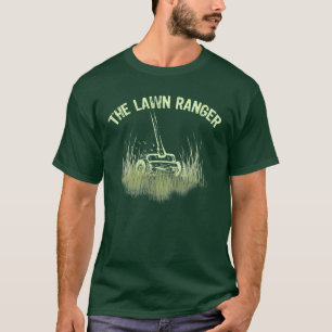 Lawn Ranger T-shirt