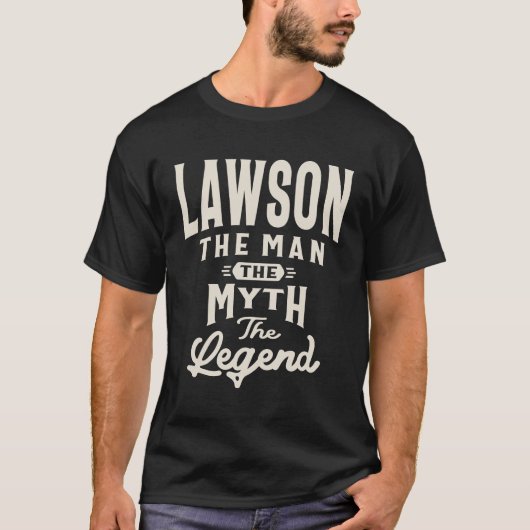 Lawson Het Man Myth Legend Lawson Naam T-shirt (Voorkant)