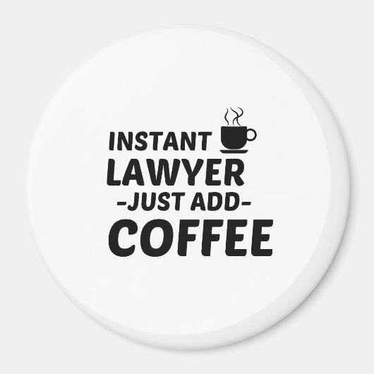 LAWYER INSTANT VOEGT KOFFIE TOE MAGNEET (Voorkant)