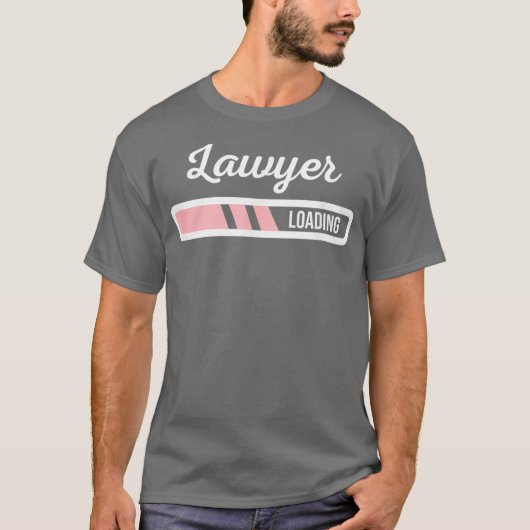 Lawyer Loading  Funny New Lawyer Outfit Law Gift T-shirt (Voorkant)