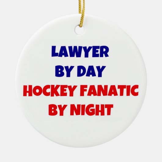Lawyer van Day Hockey Fanatic by Night Keramisch Ornament (Voorkant)