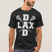 LAX Dad Lacrosse Vaderdag T-shirt (Voorkant)