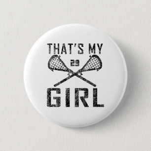 Lax Dat is Mijn Meisje Lacrosse Mom #29 Ronde Button 5,7 Cm