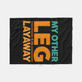 Layaway Humor Saying Other Leg Team Fleece Deken (Voorkant (Horizontaal))