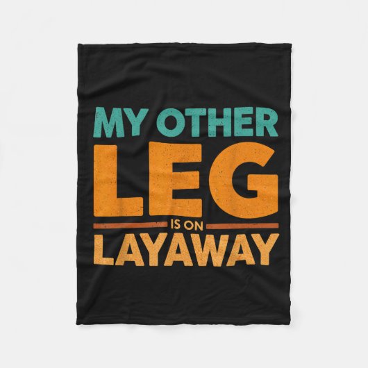 Layaway Humor Saying Other Leg Team Fleece Deken (Voorkant)