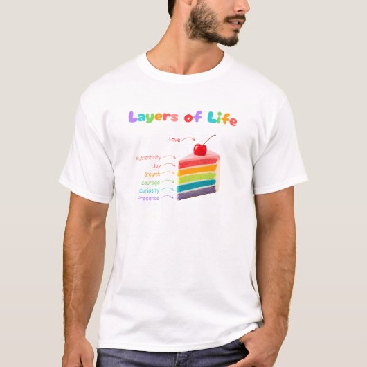 Layers of Life - Rainbow Cake van groei en mindset T-shirt (Voorkant)
