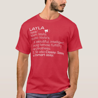 Layla Naam Layla Definitie Layla Vrouw Naam Layl T-shirt