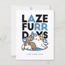 Laze Furr Days - Schattige Lazy Cats Design