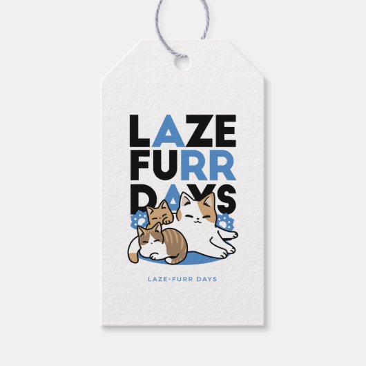 Laze Furr Days - Schattige Lazy Cats Design Cadeaulabel (Voorkant)