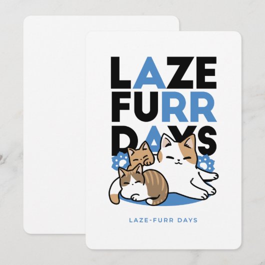Laze Furr Days - Schattige Lazy Cats Design Feestdagenkaart (Voorkant / Achterkant)
