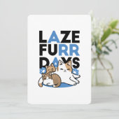 Laze Furr Days - Schattige Lazy Cats Design Feestdagenkaart (Staand voorkant)