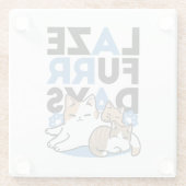 Laze Furr Days - Schattige Lazy Cats Design Glazen Onderzetter (Achterkant)