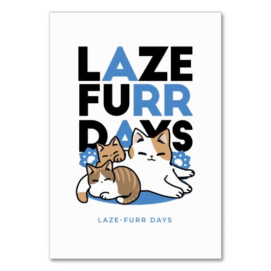 Laze Furr Days - Schattige Lazy Cats Design Kaart (Voorkant)