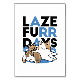 Laze Furr Days - Schattige Lazy Cats Design Kaart