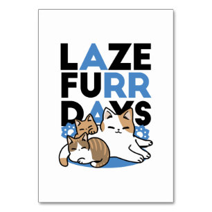 Laze Furr Days - Schattige Lazy Cats Design Kaart