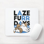 Laze Furr Days - Schattige Lazy Cats Design Muismat (Met muis)