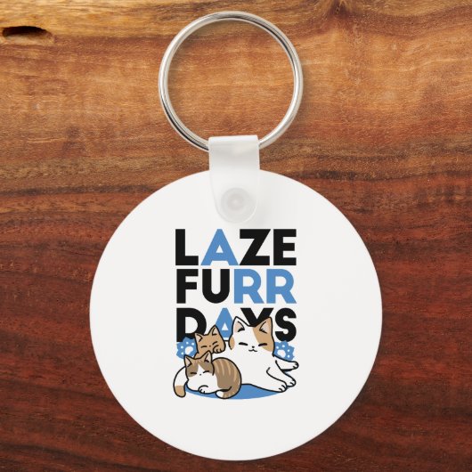 Laze Furr Days - Schattige Lazy Cats Design Sleutelhanger (Achterkant)