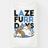 Laze Furr Days - Schattige Lazy Cats Design Spandoek (Verticaal)