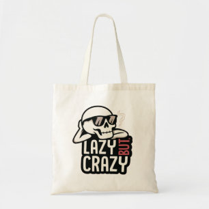 Lazy But Crazy Skull – Cool Relaxed Zonnebril Des Tote Bag