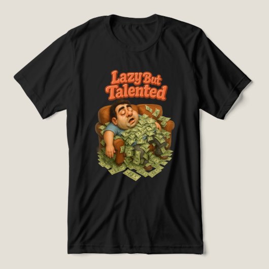 Lazy but Talented Tri-Blend Shirt (Design voorkant)